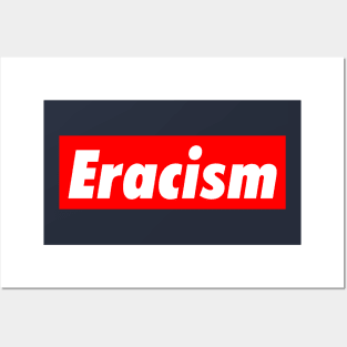 Eracism Stop Racism Posters and Art